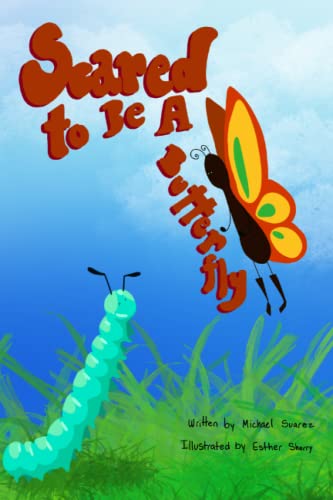 Scared to Be a Butterfly cover